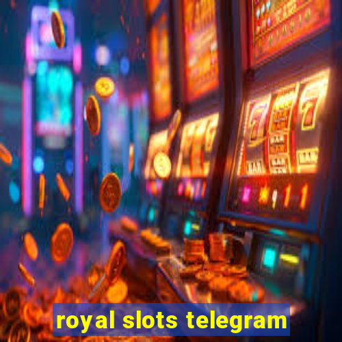 royal slots telegram